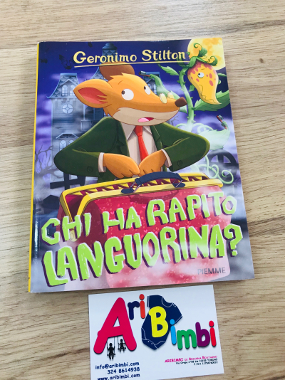 GERONIMO STILTON - CHI HA RAPITO LANGUORINA?