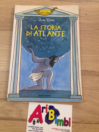 LA STORIA DI ATLANTE - ILVA TRON