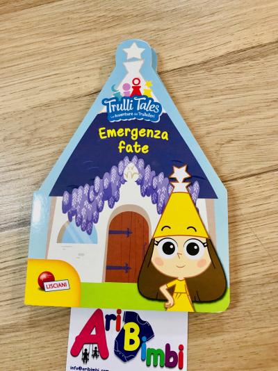 TRULLI TALES - EMERGENZA FATE - TRULLALLERI - LISCIANI