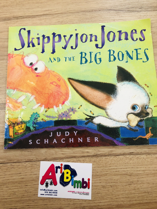 SKIPPYJON JONES AND THE BIG BONES, LIBRO IN INGLESE