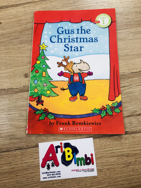 GUS THE CHRISTMAS STAR - LIBRO IN INGLESE