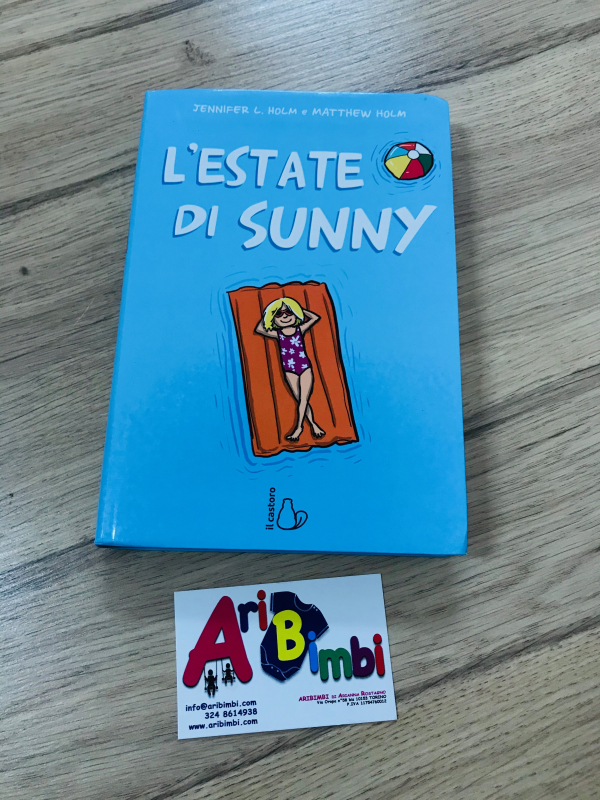 L ESTATE DI SUNNY - IL CASTORO