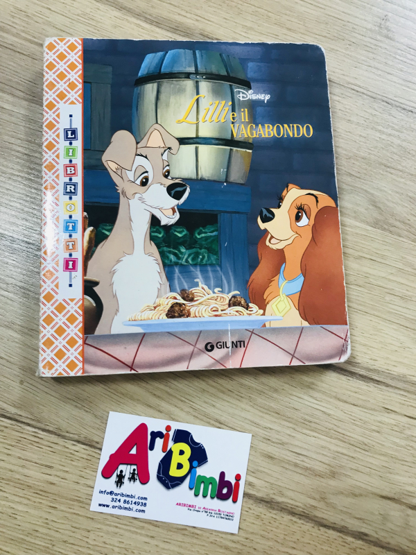 LILLI E IL VAGABONDO, DISNEY, GIUNTI