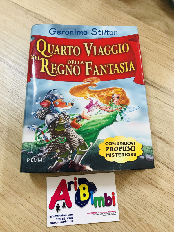 GERONIMO STILTON - QUARTO VIAGGIO NEL MONDO DELLA FANTASIA