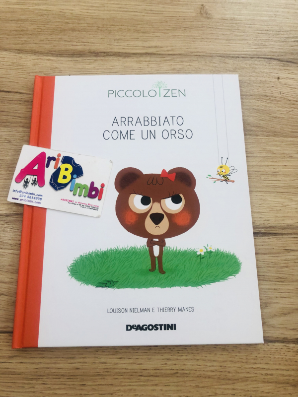 ARRABBIATO COME UN ORSO, PICCOLO ZEN, DEAGOSTINI