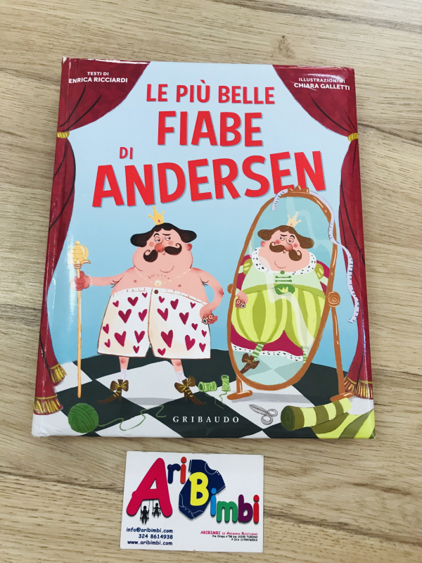 LE PIU BELLE FIABE DI ANDERSEN, GRIBAUDO