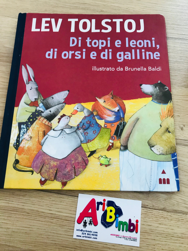 LEV TOLSTOJ, DI TOPOLINI E LEONI DI ORSI E DI GALLINE, LAPIS