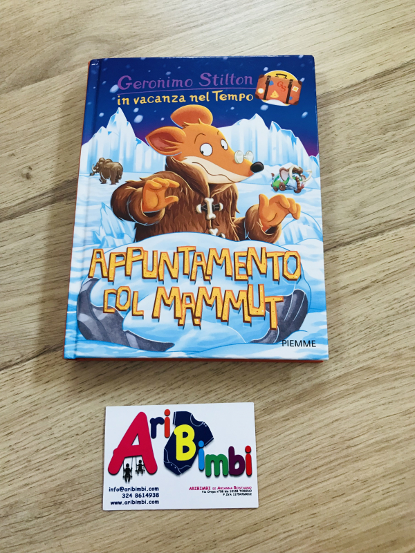 GERONIMO STILTON, APPUNTAMENTO CON MAMMUT