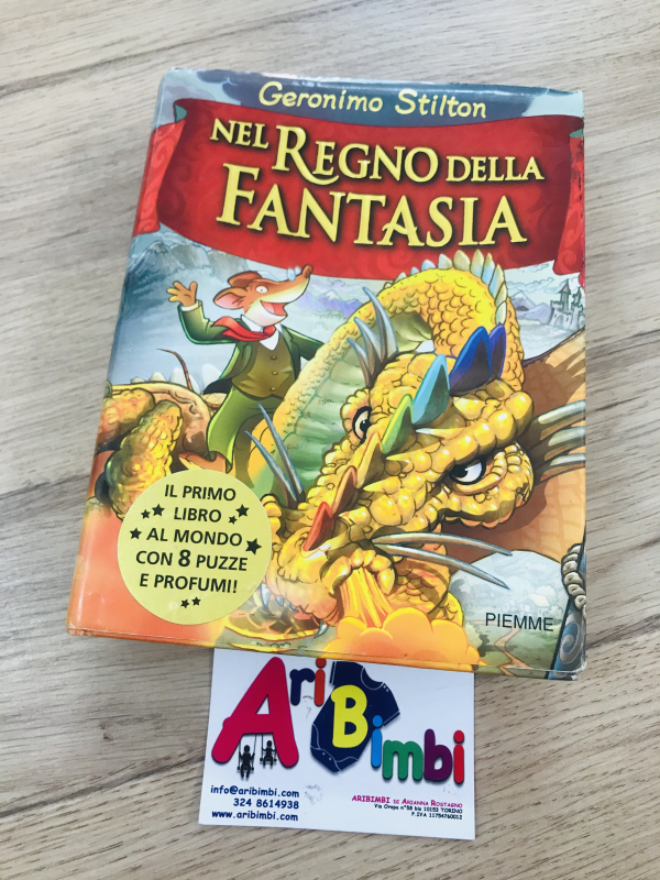 GERONIMO STILTON, NEL REGNO DELLA FANTASIA